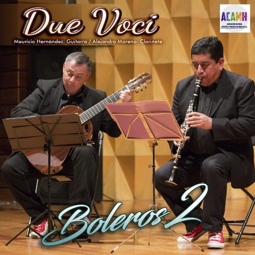 Boleros 2 (Mauricio Hernandez: Guitarra / Alejandro Moreno: Clarinete)