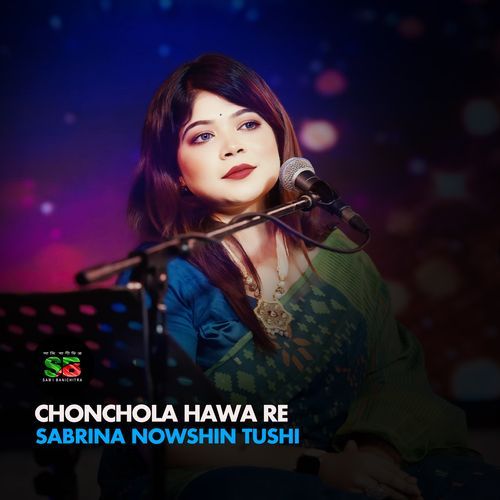 Chonchola Hawa Re