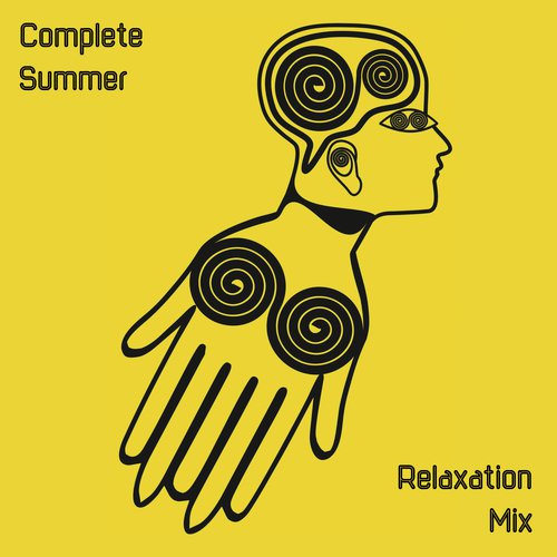 Complete Summer Relaxation Mix - Chillout Music to Listen to While Sunbathing on the Beach