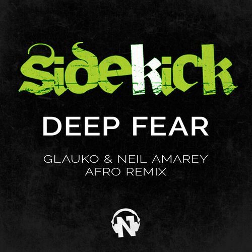Deep Fear (Glauko & Neil Amarey Afro Remix)