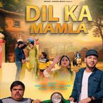 Dil Ka Mamla