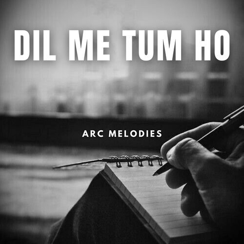 Dil Me Tum Ho