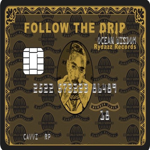 Follow the Drip: Ocean Wisdom cover art