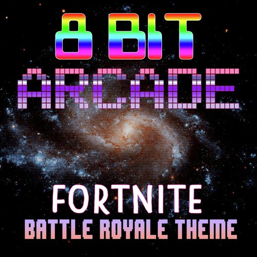 Fortnite (Battle Royale Theme) [8-Bit Emulation]_poster_image