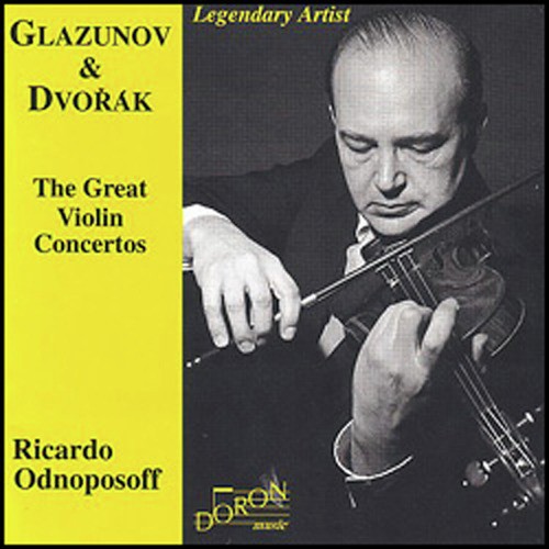 Glazunov & Dvořák: The Great Violin Concertos