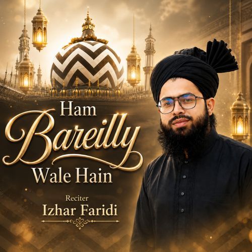 Ham Bareilly Wale Hain
