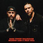 Hard Fought Hallelujah (with Jelly Roll)