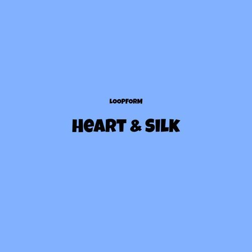 Heart & Silk