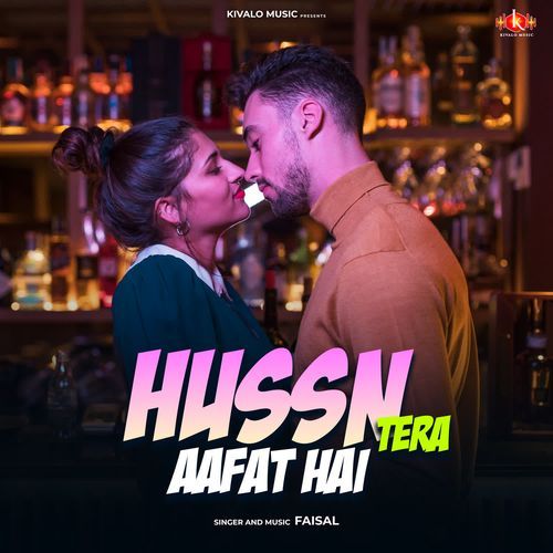Hussn Tera Aafat Hai