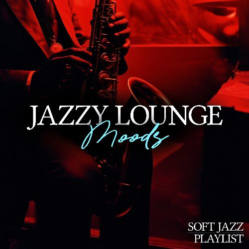 Jazzy Lounge Moods_poster_image