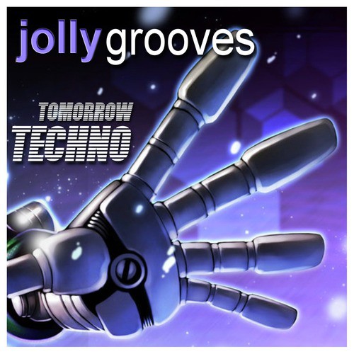 Jollygrooves Tomorrow Techno
