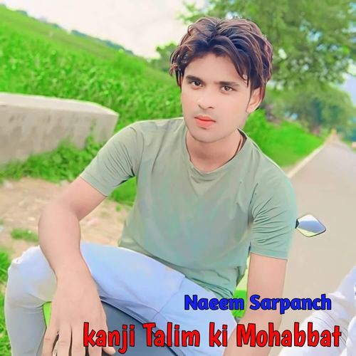 Kanji Talim Ki Mohabbat