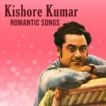 Kishore Kumar Romantic Songs