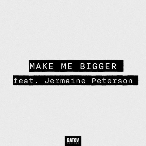 Make Me Bigger cover art