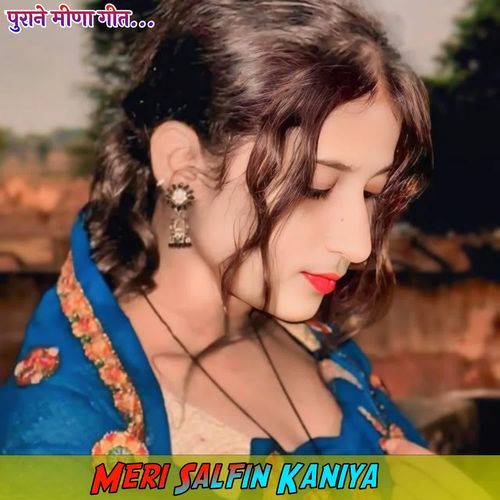 Meri Salfin Kaniya