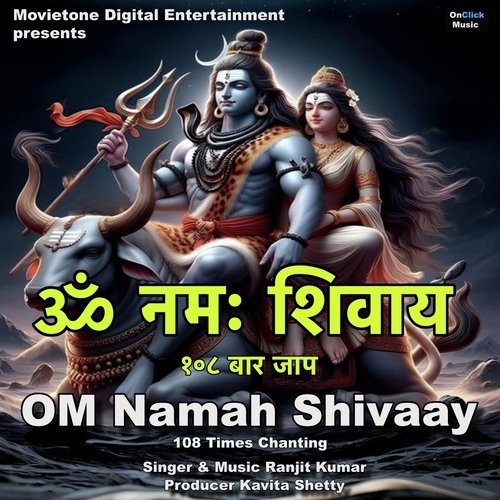 OM Namah Shivaay 108 Times Chanting