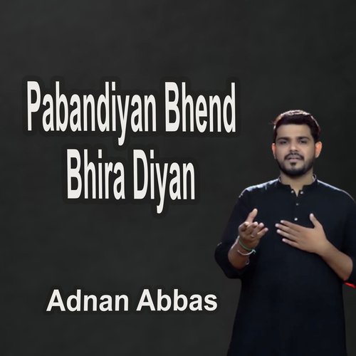 Pabandiyan Bhend Bhira Diyan