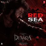 Red Sea (From &quot;Devara Part 1&quot;)