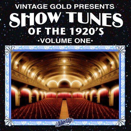 Show Tunes of the 1920's Vol. 1