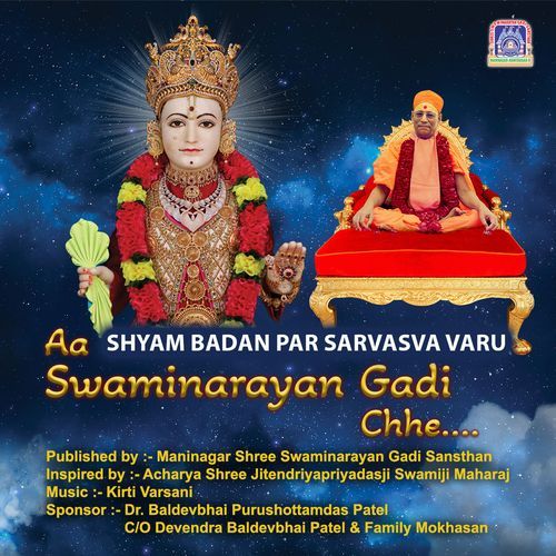 Shyam Badan Par Sarvasva Varu (Aa Swaminarayan Gadi Chhe)