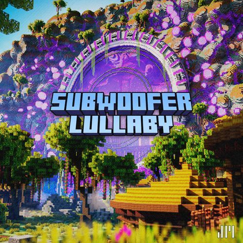 Subwoofer Lullaby (From Minecraft Game Soundtrack)