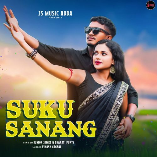 Suku Sanang (Ho Munda Song)