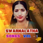 Swarnalatha Songs, Vol. 1