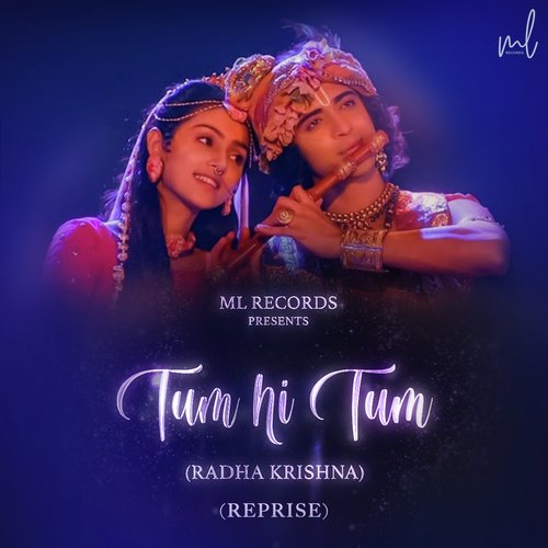 Tum Hi Tum (Radha Krishna) (Reprise Version)