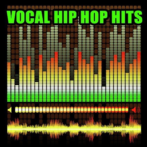 Vocal Hip Hop Hits