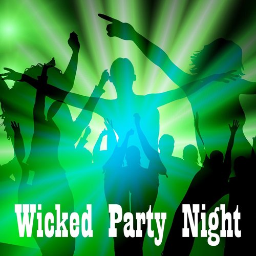Wicked Party Night