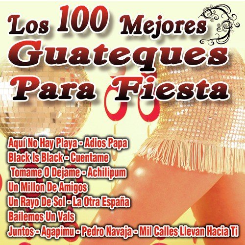 100 Guateques De Fiesta