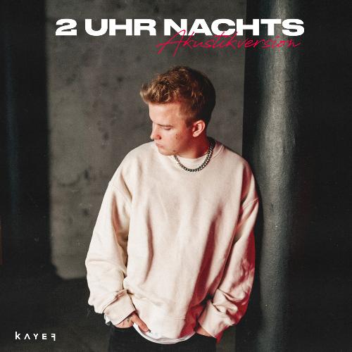 2 UHR NACHTS (AKUSTIKVERSION)