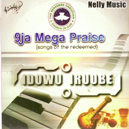 9ja Mega Praise (Songs of the Redeemed)