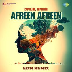 Afreen Afreen - EDM Remix-RQRdBgZcZUA