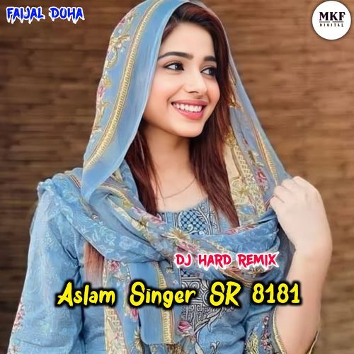 Aslam Singer Sr 8181 (Remix)