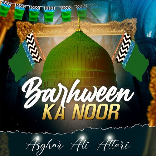 BARHWEEN KA NOOR