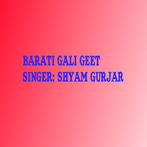 Barati Gali Geet