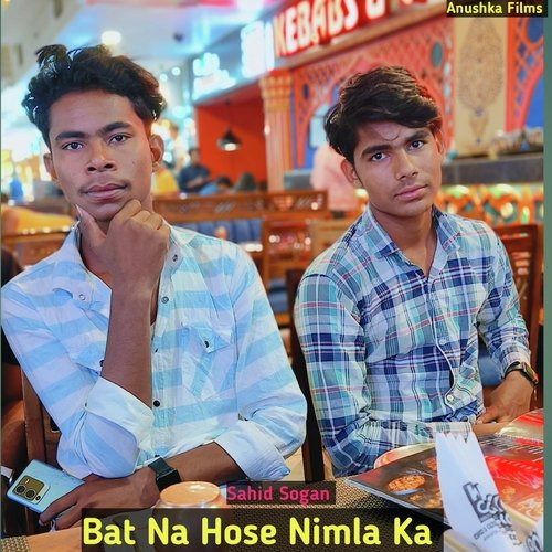 Bat Na Hose Nimla Ka