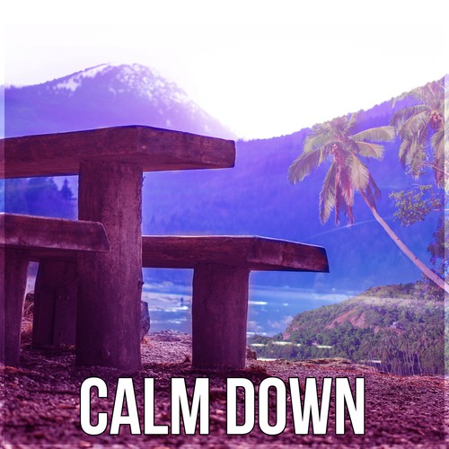 Calm Down - Take a Break, Calm Music for Relax, New Age Music, Background Music, Nature Sound, Deep Sounds for Meditation