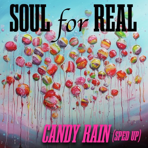 Candy Rain (Re-Recorded - Sped Up)