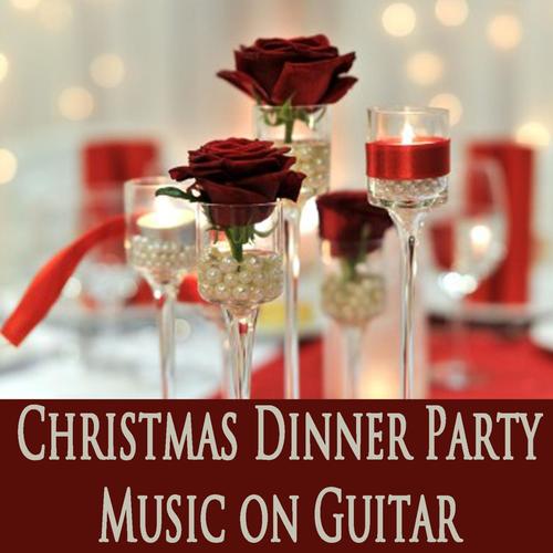 Christmas Dinner Party Music on Guitar