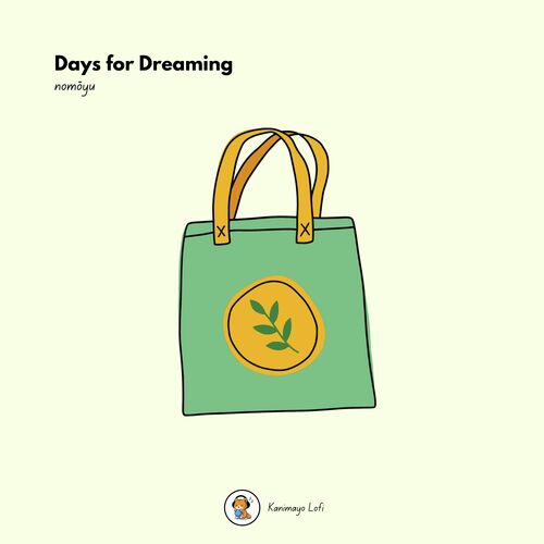 Days for Dreaming