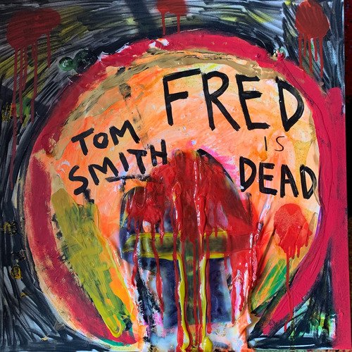 Fred Is Dead