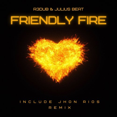 Friendly Fire （Jhon Rios Remix）_poster_image