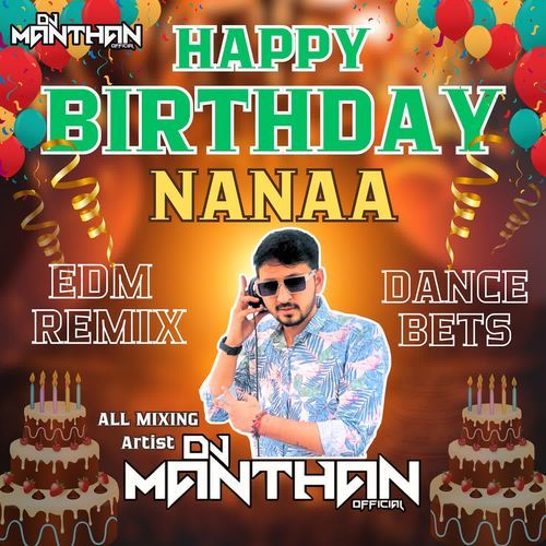 Happy Birthday Nanaa (EDM Remix-Dance Beats)