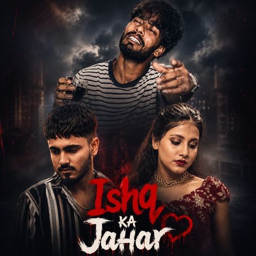 Ishq Ka Jahar