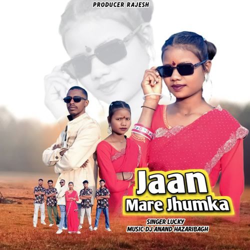 Jaan Mare Jhumka