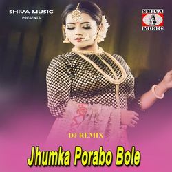 Jhumka Porabo Bole (DJ Remix)-KRpcUCd4B2o