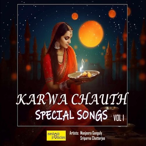 Karwa Chauth Special Songs, Vol. 1