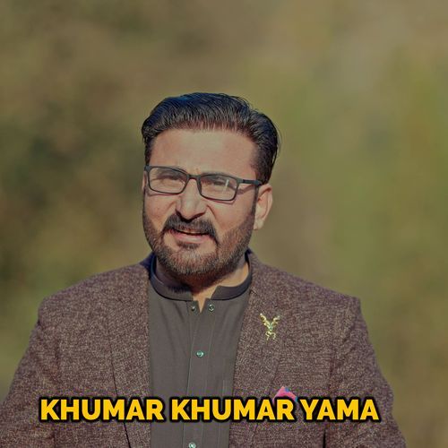 Khumar Khumar Yama